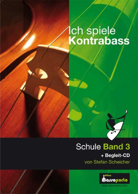 Schule Band 3 "Ich spiele Kontrabass" inkl. Begleit-CD